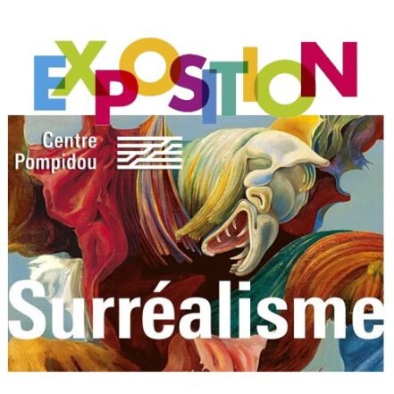 Exposition Surréalisme Centre Pompidou